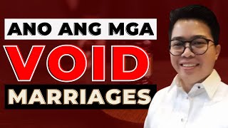 Ano ang mga Void Marriages in Petitions for Declaration of Nullity of Marriage [upl. by Karolina]