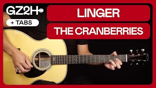 Linger Guitar Tutorial The Cranberries Guitar Lesson Chords  Strumming [upl. by Ramey]