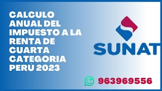 CALCULO ANUAL DEL IMPUESTO A LA RENTA DE CUARTA CATEGORIA  PERÚ 2022 [upl. by Stolzer]