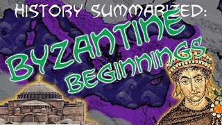 History Summarized Byzantine Empire — Beginnings [upl. by Sirronal128]