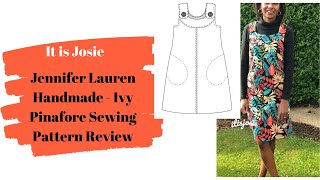 Jennifer Lauren Handmade  Ivy Pinafore Sewing Pattern Review [upl. by Eerehs]