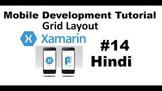 XamarinForms Tutorial For Beginners 14  Grid Layout in Hindi [upl. by Idnerb361]