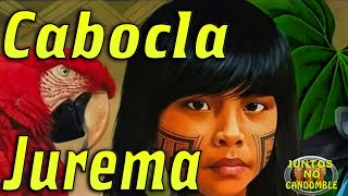 Cabocla Jurema  O Ponto de Umbanda  letra [upl. by Marella]