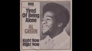 Tired of Being Alone  Al Green  1971 [upl. by Schellens920]