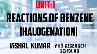 Reactions of Benzene  Halogenation  electrophilic substitution reaction of benzene [upl. by Urbain]