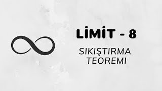 Limit  8 Sıkıştırma Teoremi [upl. by Jopa]