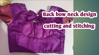 New blouse designback bow neck design cutting and stitchingDesigner blouse [upl. by Suivatna57]