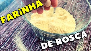 COMO FAZER FARINHA DE ROSCA EM CASA USANDO PÃO VELHO [upl. by Twedy]