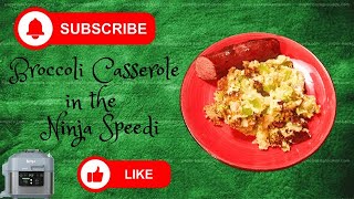 Broccoli Casserole in the Ninja Speedi [upl. by Alaecim981]