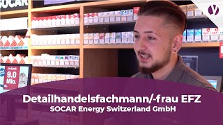 Lehre als Detailhandelsfachmannfrau EFZ SOCAR Energy Switzerland GmbH [upl. by Hess]