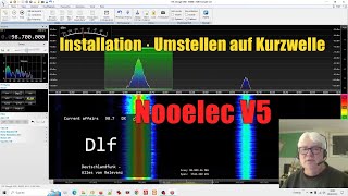 Nooelec V5 ► Installation und umstellen auf Kurzwelle ► SDRsharp · SDR · HDSDR · SDRconsole [upl. by Yatnuhs]