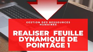 Réaliser une Feuille dynamique de pointage [upl. by Dawson640]