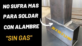 No sufra mas para soldar con alambres con núcleo fundente quotsin gasquot [upl. by Amiaj]