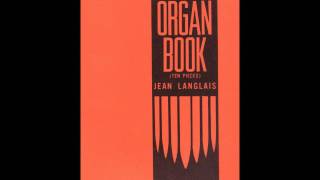 Jean Langlais  Organ Book II Pastoral song [upl. by Nebuer]