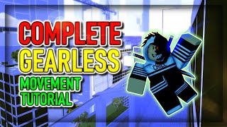 The COMPLETE Gearless Movement Tutorial  Roblox Parkour Reborn [upl. by Danby]