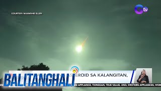 Pagdaan ng asteroid sa kalangitan nasaksihan  Balitanghali [upl. by Hwang]