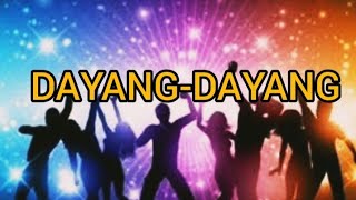 DAYANGDAYANG  song and lyrics [upl. by Neron]