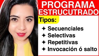 ĀæQUĆ‰ es un PROGRAMA ESTRUCTURADO SECUENCIAL SELECTIVAS REPETETIVAS INVOACIĆ“N o SALTO [upl. by Kone733]