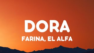 Farina El Alfa  DORA LetraLyrics [upl. by Maer]