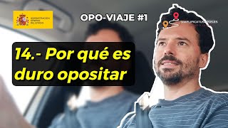 💥 Qué hace que opositar sea duro  Cosas que te conviene saber antes de opositar nº14  OV1 [upl. by Geoffrey]