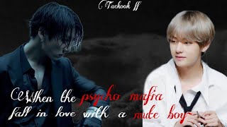 Taekook oneshotWhen the psycho mafia fall in love with a mute boyend [upl. by Ardena]