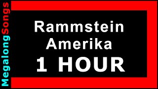 Rammstein  Amerika 1 HOUR [upl. by Yaniv]