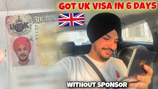 Got My UK VISA IN 6 DAY 😱 WITHOUT SPONSOR  Study or Tourist [upl. by Goldman865]