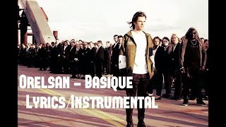 Orelsan  Basique LyricsInstrumental [upl. by Nayek403]