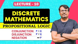 Propositional Logic  Conjunction Disjunction amp Negation  Discrete Mathematics  By Gp sir [upl. by Ezana]