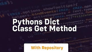 pythons dict class get method [upl. by Stefanie]