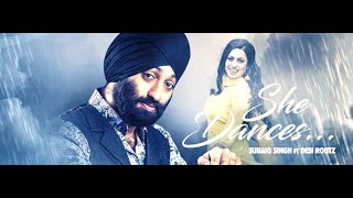 Subaig Singh  She Dances ft Desi Routz Official Music Video [upl. by Elcin]