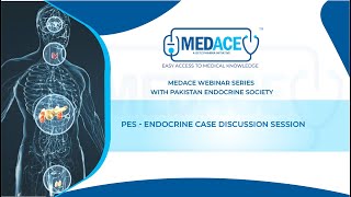 PES  Endocrine Case Discussion Session with PAKISTAN ENDOCRINE SOCIETY [upl. by Mignon]