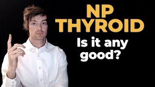 Np thyroid Should you use this thyroid medication 5 things to know [upl. by Enyrhtak]