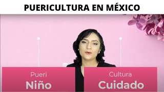 Puericultura  ¿Qué es  Puericultura en México [upl. by Aidnic]