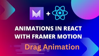 Framer Motion Tutorial Drag Animation in React with Framer Motion [upl. by Bruns]