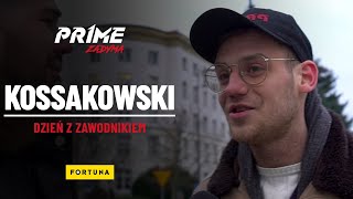 PRIME KOSSAKOWSKI Dzień z zawodnikiem PRIME SHOW MMA [upl. by Nanam]