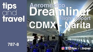 AEROMEXICO DREAMLINER 7878 Vuelo de la CIUDAD de MEXICO🇲🇽TOKIO Japón 🇯🇵 TipsandTravel [upl. by Llecram]