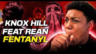 Knox Hill ft Ren  Fentanyl Official Music Video REACTION [upl. by Deacon]