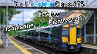 Are the Class 375s the best Electrostars  Southeastern Train Reviews Part 3 [upl. by Saundra907]