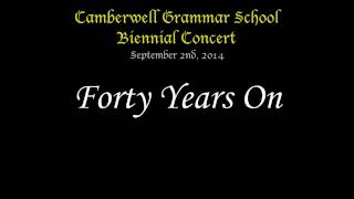 Forty Years On  CGS Biennial Concert 2014 [upl. by Spense539]