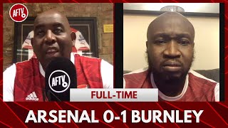 Arsenal 01 Burnley  We’re In A Relegation Battle Stricto [upl. by Lemieux487]