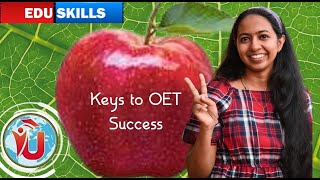 Edu Skills OET Keys to OET Success OET Tips explained OET tips amp tricks OET made easy [upl. by Basia]