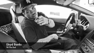 Lloyd Banks  Till The End [upl. by Clemens]