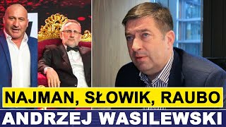 WASILEWSKI SŁOWIK NAJMAN WAWRZYK RAUBO A NAWET SOROKO [upl. by Cozmo]