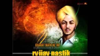 Mere veer bhagat singh rvijay nastik [upl. by Amimej]