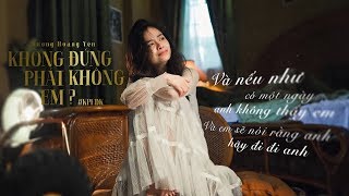 OFFICIAL LYRICS VIDEO  KHÔNG PHẢI EM ĐÚNG KHÔNG KPEDK  DƯƠNG HOÀNG YẾN [upl. by Zingg]