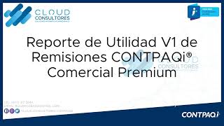 CONTPAQi COMERCIAL REPORTE UTILIDAD EN REMISIONES [upl. by Aviva537]