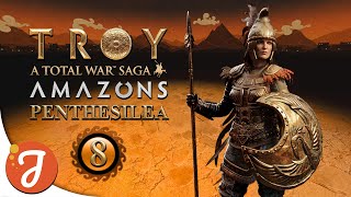 Centaur Candwich  Penthesilea 08  A Total War Saga TROY  Amazons DLC [upl. by Gerdy66]