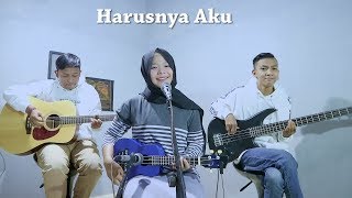 Armada  Harusnya Aku Cover by Ferachocolatos ft Gilang amp Bala [upl. by Ivanna382]