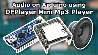 Best Way to Play Audio on Arduino DFPlayer mini  MP3TF16p Tutorial [upl. by Rosalinde]